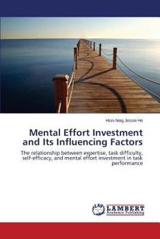 Paperback Mental Effort Investment and Its Influencing Factors Book