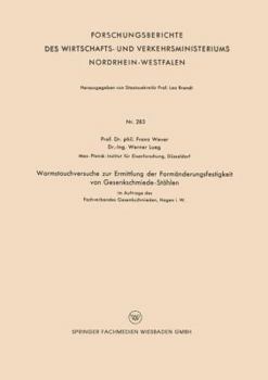 Paperback Warmstauchversuche Zur Ermittlung Der Formänderungsfestigkeit Von Gesenkschmiede-Stählen [German] Book