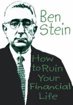 Hardcover How to Ruin Your Financial Life Book