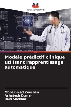 Paperback Modèle prédictif clinique utilisant l'apprentissage automatique [French] Book