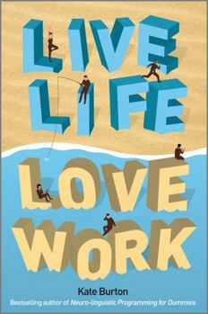 Paperback Live Life, Love Work Book