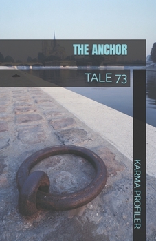 Paperback The Anchor: Tale 73 Book