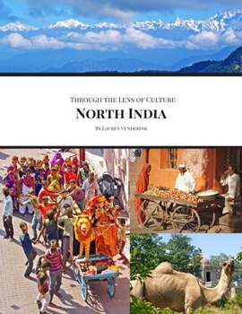 Paperback Through the Lens of Culture: North India Book