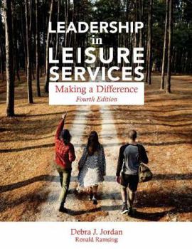 Paperback Leadership in Leisure Services: Making a Difference Book