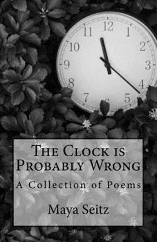 Paperback The Clock is Probably Wrong Book