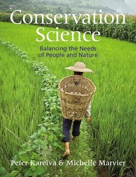 Hardcover Conservation Science: Balancing the Needs of People and Nature Book