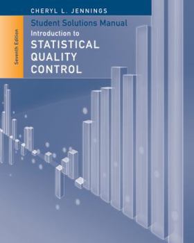 Paperback Student Solutions Manual to Accompany Introduction to Statistical Quality Control, 7e Book