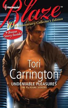 Undeniable Pleasures / You Sexy Thing! (Harlequin Blaze, No 629) - Book #3 of the Pleasure Seekers