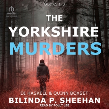 The Yorkshire Murders: DI Haskell & Quinn Box Set Books 1-3 (DI Haskell & Quinn)