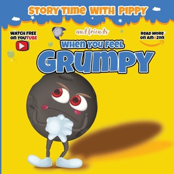 Paperback When You Feel Grumpy Book