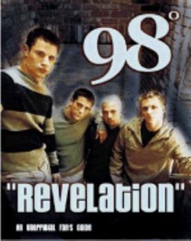 Paperback Revelation: 98 Degrees: An Unofficial Fan's Guide Book