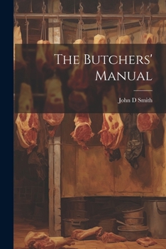 Paperback The Butchers' Manual Book
