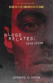Paperback Blood Related: True Crime Book