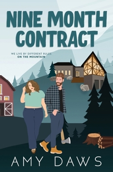 Nine Month Contract - Book #1 of the Mountain Men Matchmaker