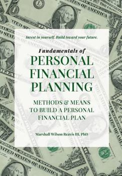 Hardcover Fundamentals of Personal Financial Planning - Means and Methods to Build a Personal Financial Plan Book
