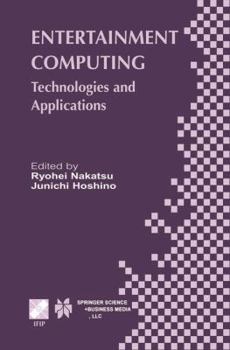Paperback Entertainment Computing: Technologies and Application Book