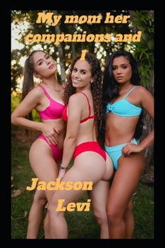 Paperback My mom her companions and I Book