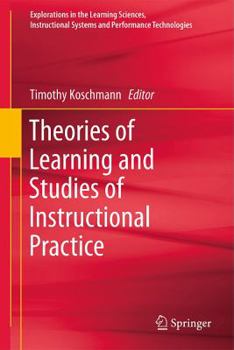 Hardcover Theories of Learning and Studies of Instructional Practice Book