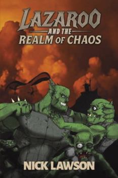 Paperback Lazaroo and the Realm of Chaos Book