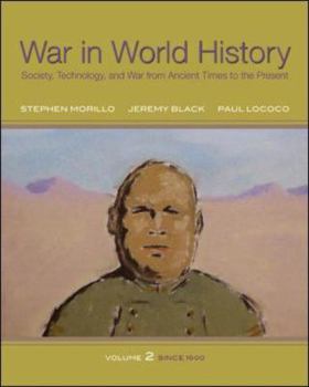 Paperback War in World History, Volume 2: Society, Technology and War from Ancient Times to the Present Book
