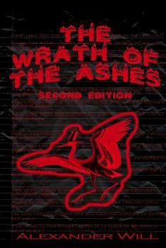 Paperback The Wrath of the Ashes: Second Edition Book