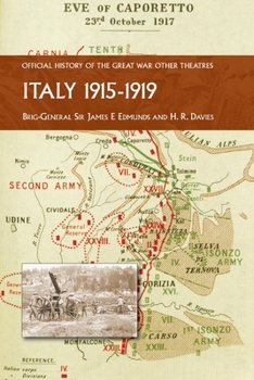 Italy 1915-1919: Official History of the Great War Other Theatres