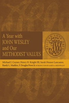 Paperback A Year with John Wesley and Our Methodist Values Book