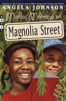 Maniac Monkeys on Magnolia Street (Knopf Books)