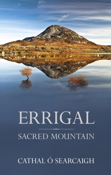 Hardcover Errigal: Sacred Mountain Book