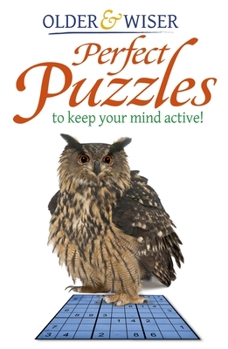 Paperback Older & Wiser: Mind Puzzles to Keep Your Mind Active Book