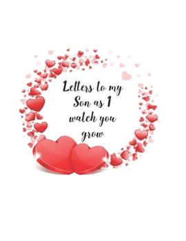 Letters to my son as i watch you grow: To Do List, Expecting a Baby, Week by Week, Monthly Organizer, First Time Moms, Daily Planner, Mint Green ... and notebook Mother and Childbirth Planner