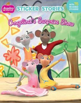 Angelina's Surprise Show - Book  of the Angelina Ballerina