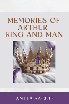 Paperback Memories of Arthur King and Man Book