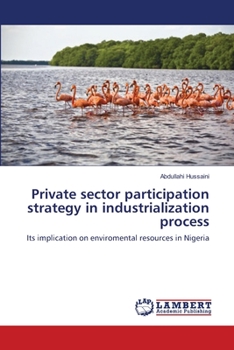 Paperback Private sector participation strategy in industrialization process Book
