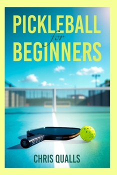 Paperback Pickleball For Beginners Book