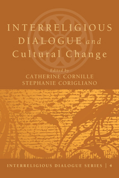 Paperback Interreligious Dialogue and Cultural Change Book