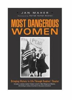 Paperback Most Dangerous Women: Bringing History to Life Through Readers' Theater Book