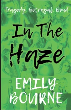 In the Haze - Book #2 of the In It Together
