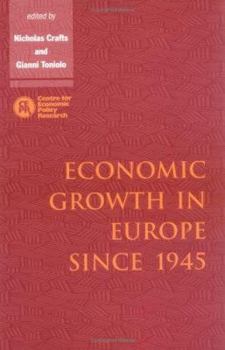 Hardcover Economic Growth in Post-1945 Europe Book