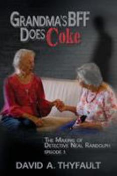 Paperback Grandma's BFF Does Coke Book