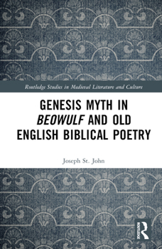 Hardcover Genesis Myth in Beowulf and Old English Biblical Poetry Book