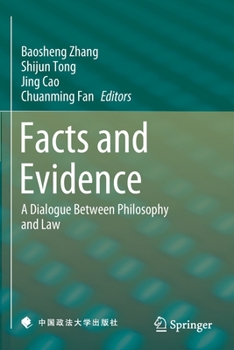 Paperback Facts and Evidence: A Dialogue Between Philosophy and Law Book