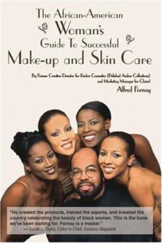 Paperback The African-American Woman's Guide to Successful Make-Up and Skin Care Book