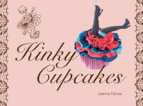 Hardcover Kinky Cupcakes Book