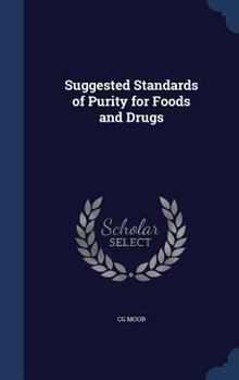 Suggested Standards of Purity for Foods and Drugs