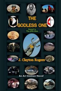 The Godless One - Book #2 of the Ari Ciminon (The 56th Man)