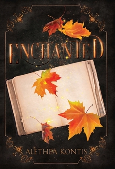 Enchanted - Book #1 of the Books of Arilland