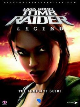 Paperback Lara Croft Tomb Raider Legend: The Complete Guide Book