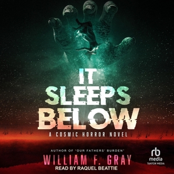 It Sleeps below: a Cosmic Horror Novel