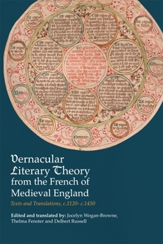 Paperback Vernacular Literary Theory from the French of Medieval England: Texts and Translations, C.1120-C.1450 Book